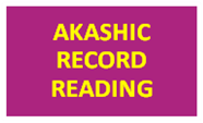 AKASHIC RECORD READING